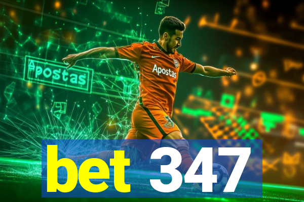 bet 347